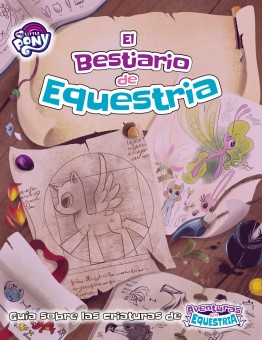 El Bestiario de Equestria. My Little Pony.