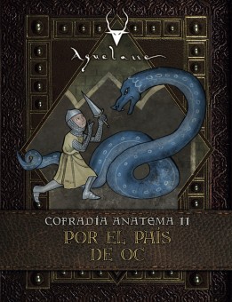 Cofradía Anatema II: Por el país de Oc