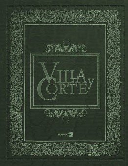 Villa y Corte