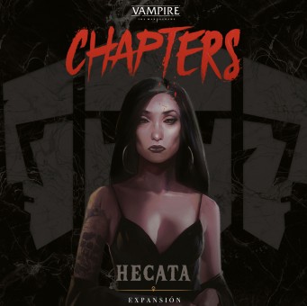 Vampiro La Mascarada: Chapters - Expansión de Hecata