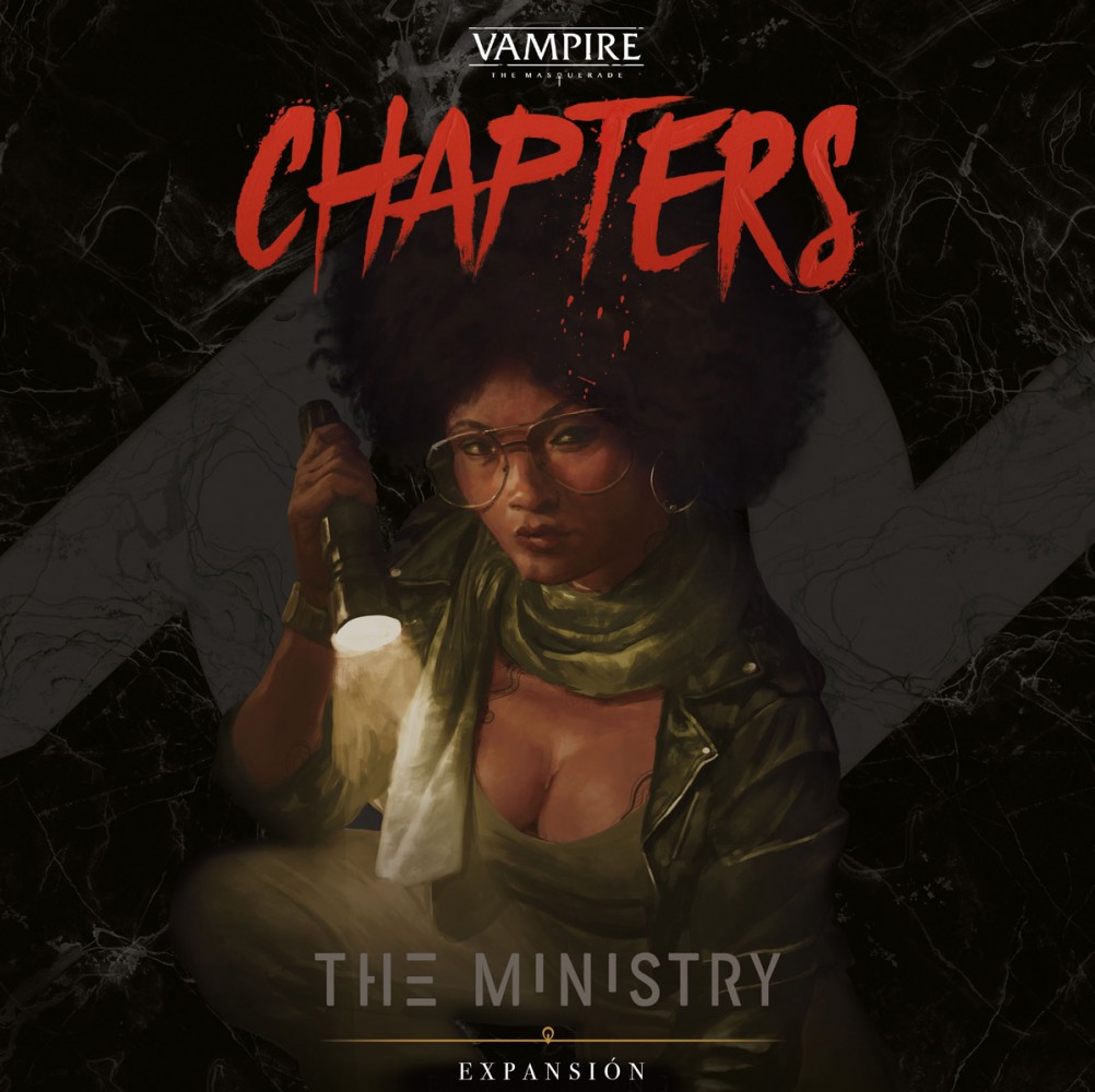 Vampiro La Mascarada: Chapters - Expansión de The Ministry