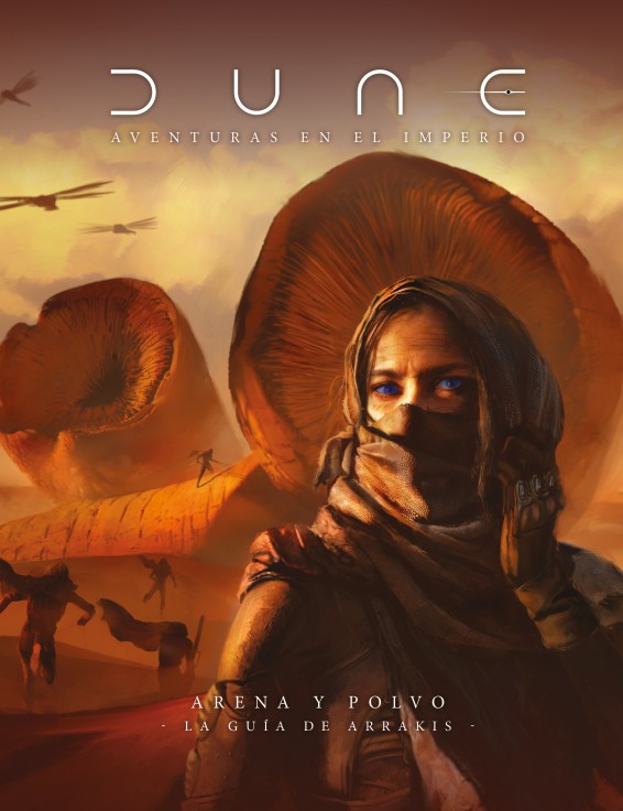 Arena y Polvo: La Guía de Arrakis Arena y Polvo: La Guía de Arrakis