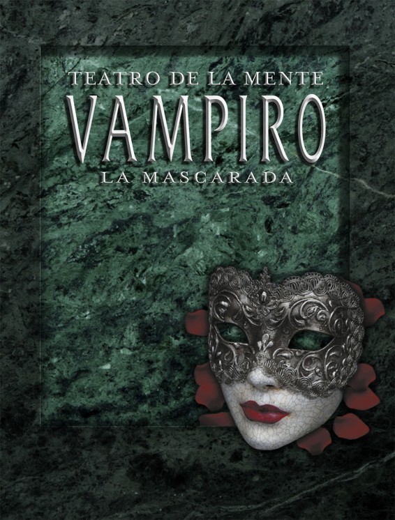 Teatro de la mente: Vampiro La Mascarada