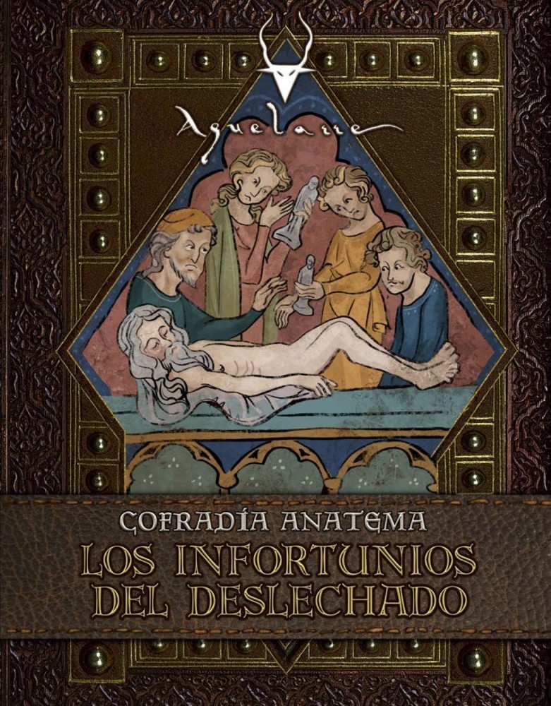 Cofradía Anatema I: Los Infortunios del Deslechado (papel)