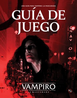 Vampiro: La Mascarada 5ª edición - Guía de Juego