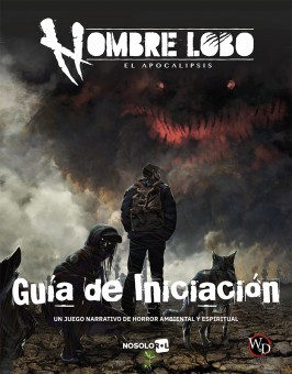 Guía de Iniciación de Hombre Lobo: El Apocalipsis 5ª ed.
