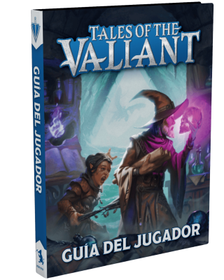 Tales of the Valiant: Guía del Jugador