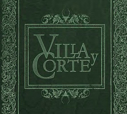 Villa y Corte