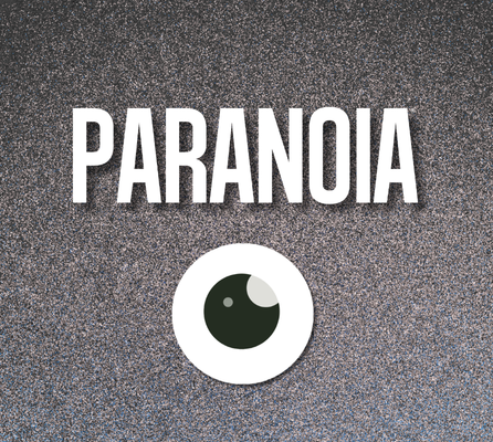 Paranoia