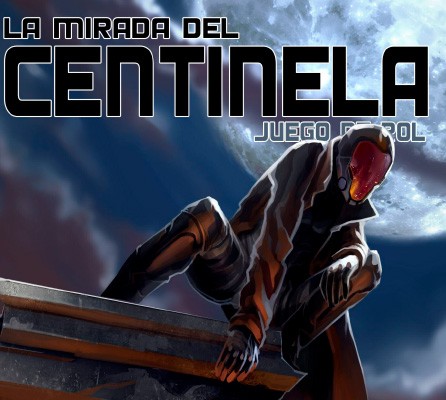 La Mirada del Centinela