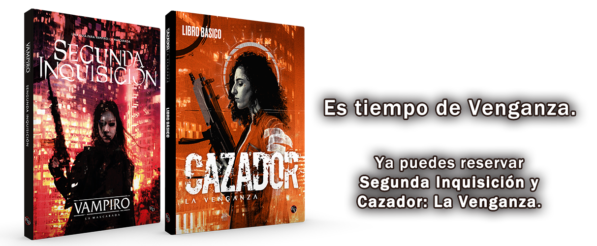 Reserva Segunda Inquisición y Cazador: La Venganza