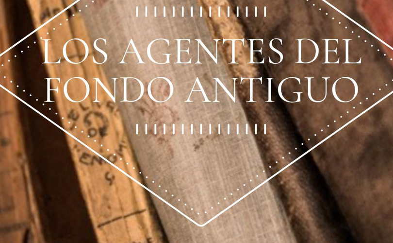 Agentes del Fondo Antiguo: Una experiencia de rol y educación.
