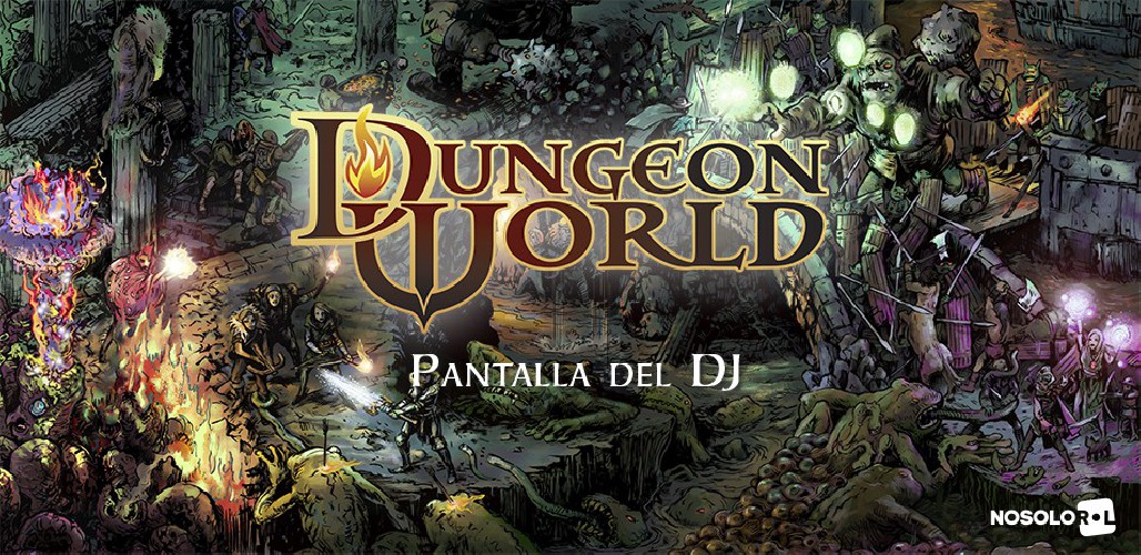 Muy pronto la pantalla de Dungeon World